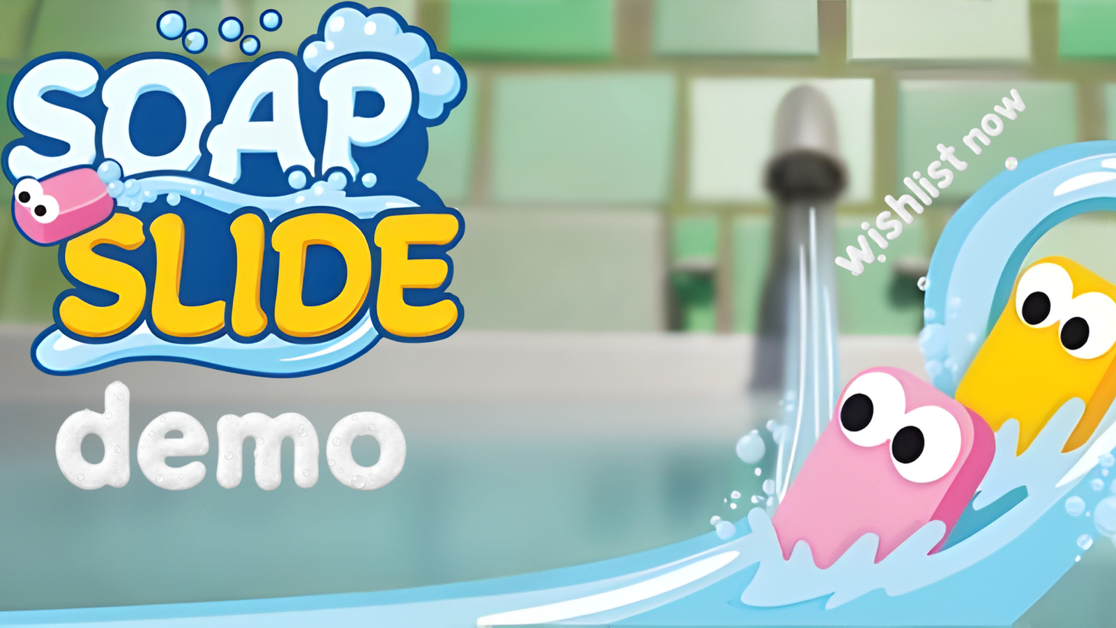 Soap Slide